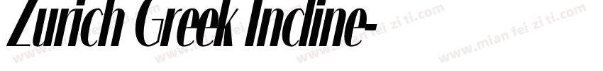 Zurich Greek Incline字体转换